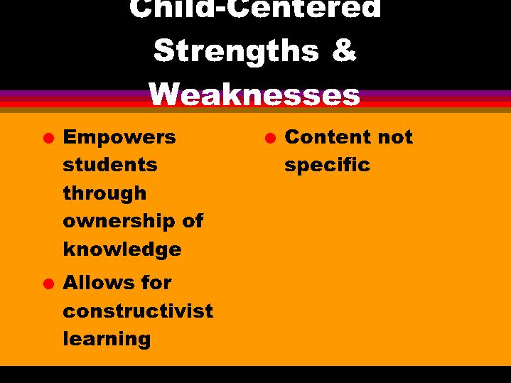 child-centered-strengths-weaknesses